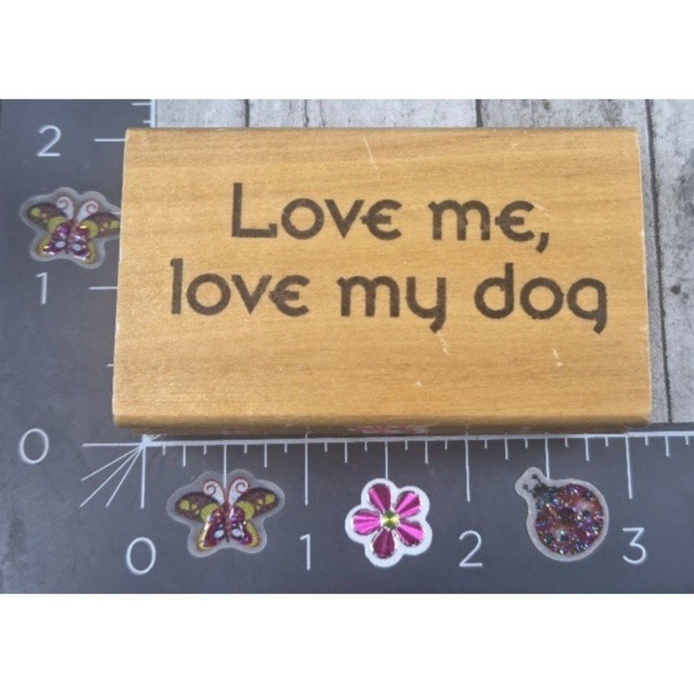 Anita's Love Me, Love My Dog Rubber Stamp Wood #F79